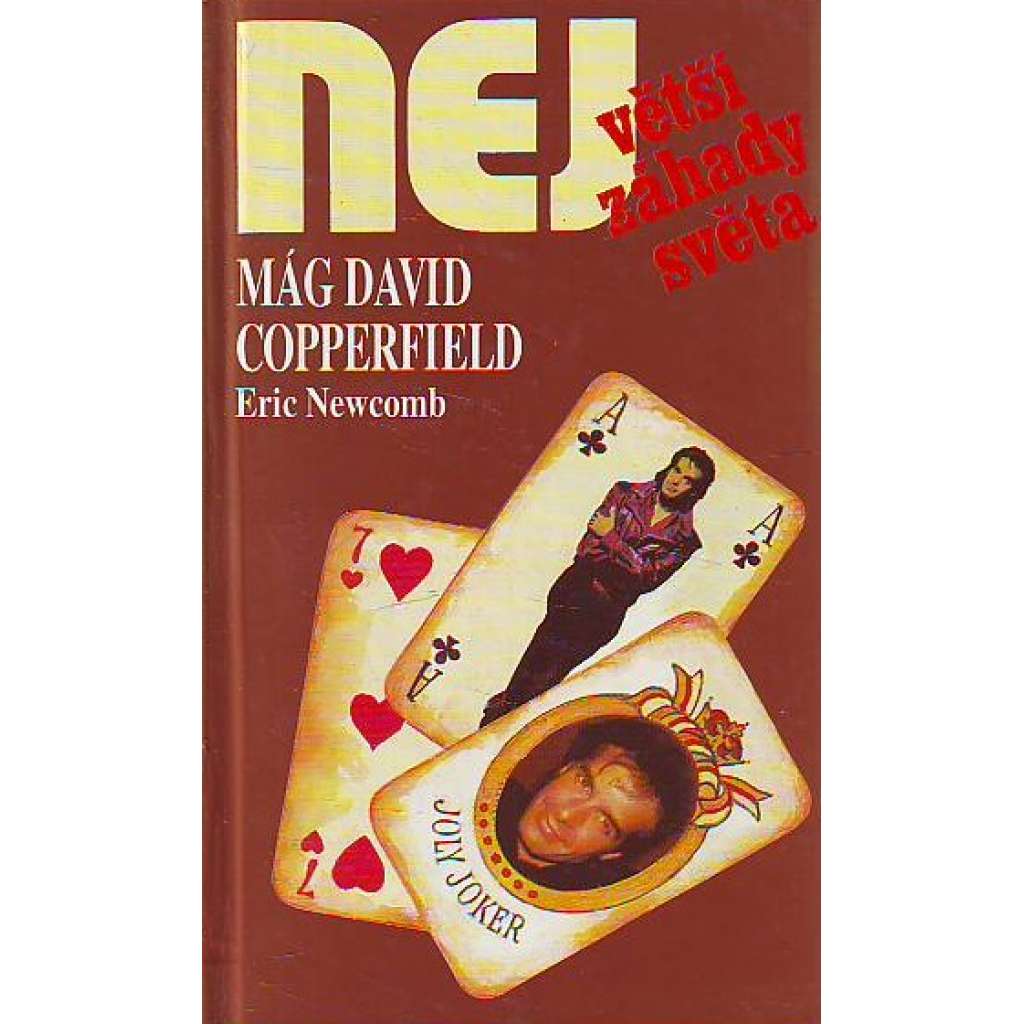 Mág David Copperfield (edice: Největší záhady světa, sv. 20) [kouzla]